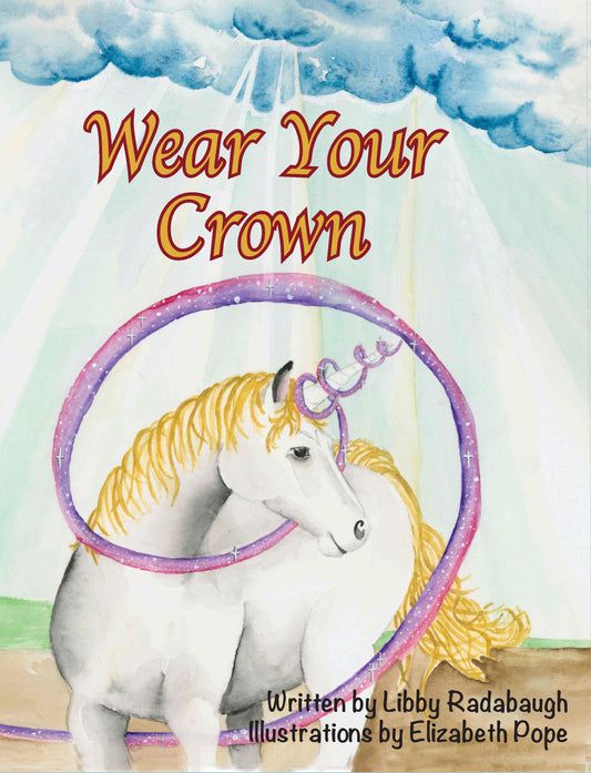 Wear Your Crown