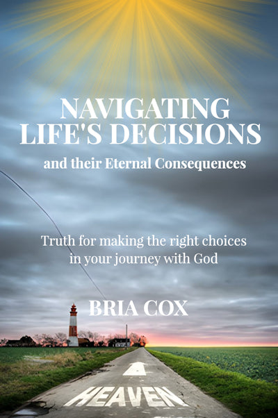 Navigating Life's Decisions and Their Eternal Consequences